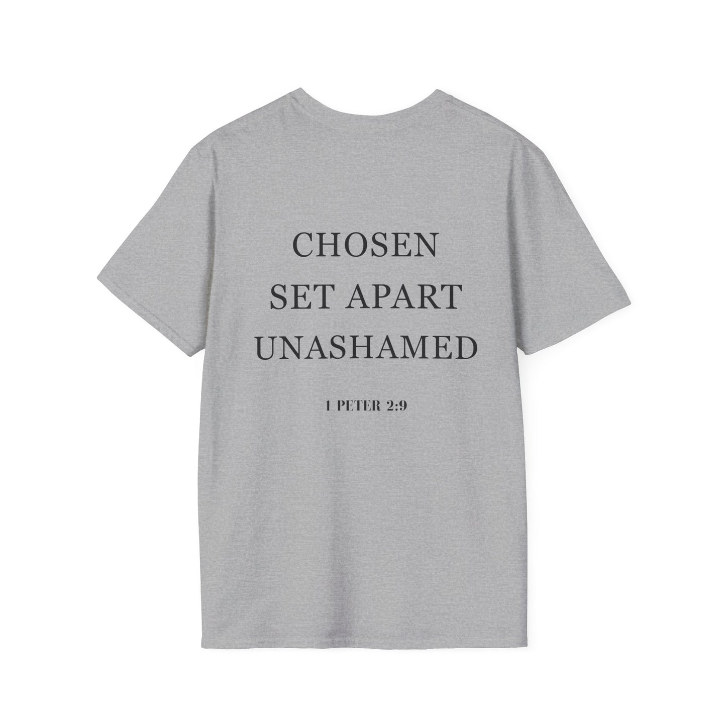 Chosen Set Apart Unashamed Unisex T-shirt