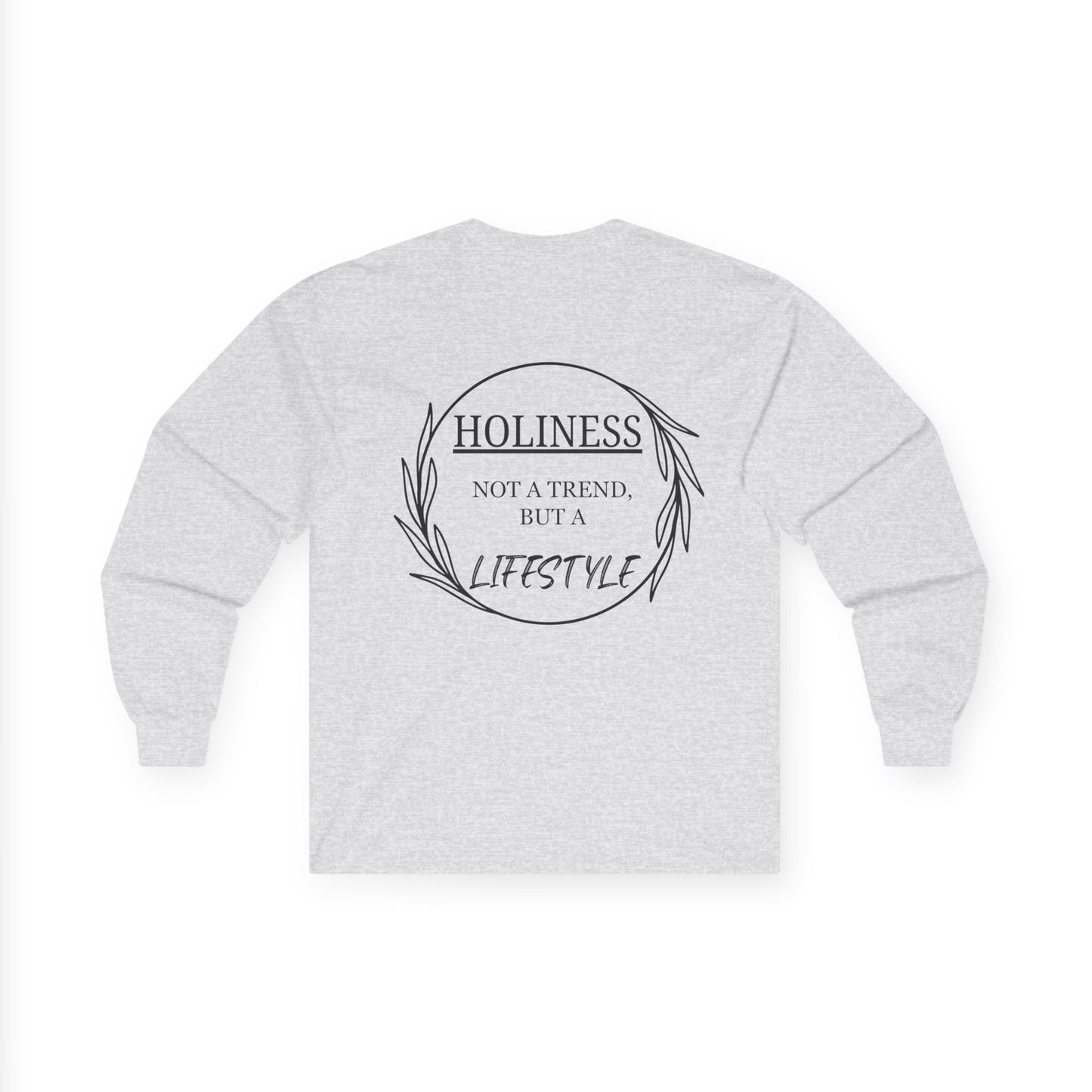 Holiness Trend Unisex Long sleeve
