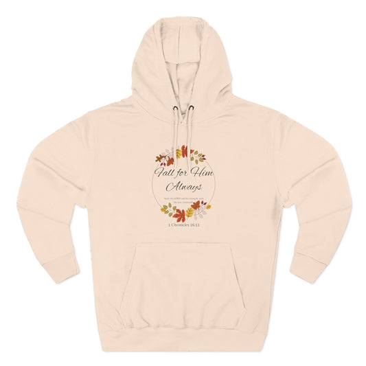 Fall for Him Hoodie