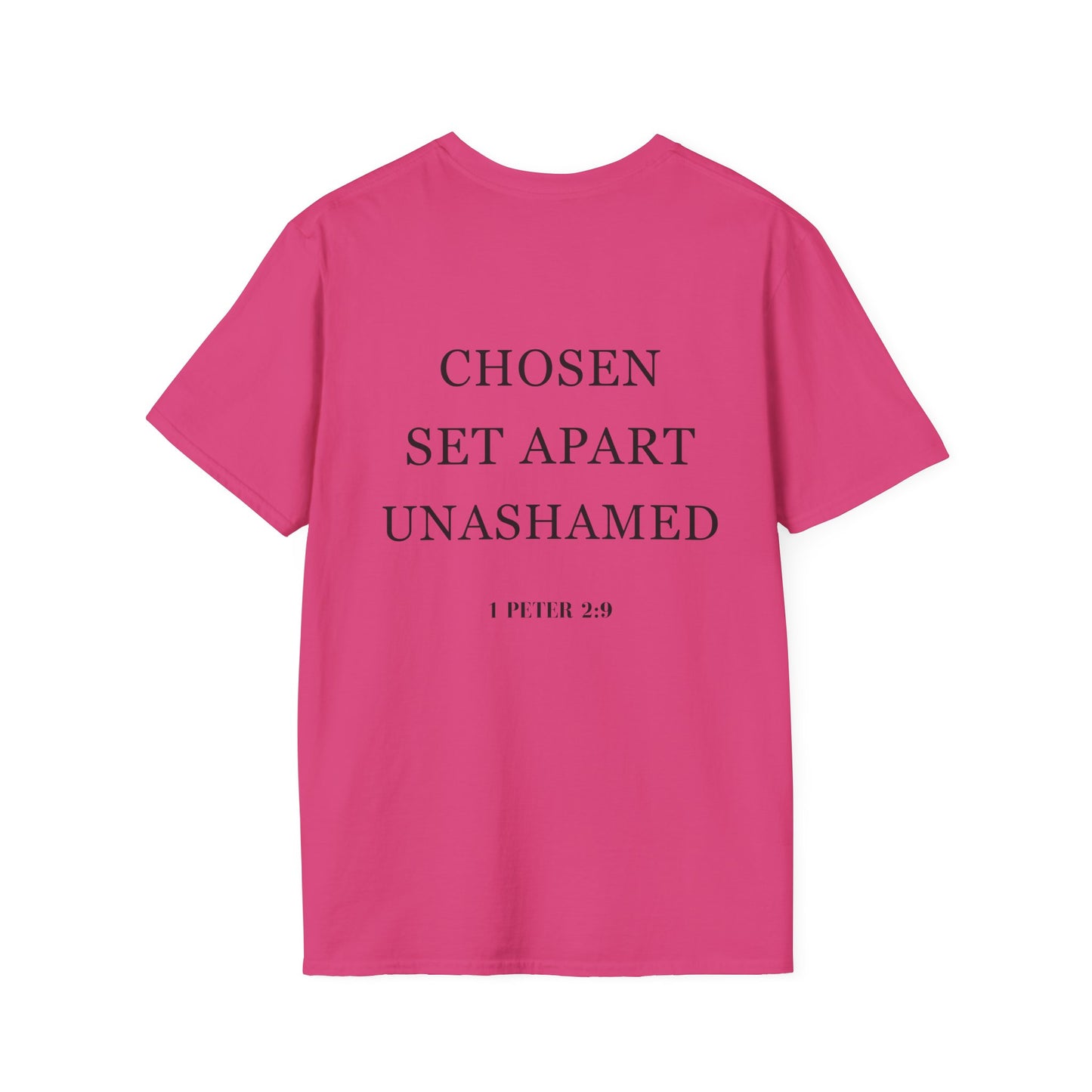 Chosen Set Apart Unashamed Unisex T-shirt