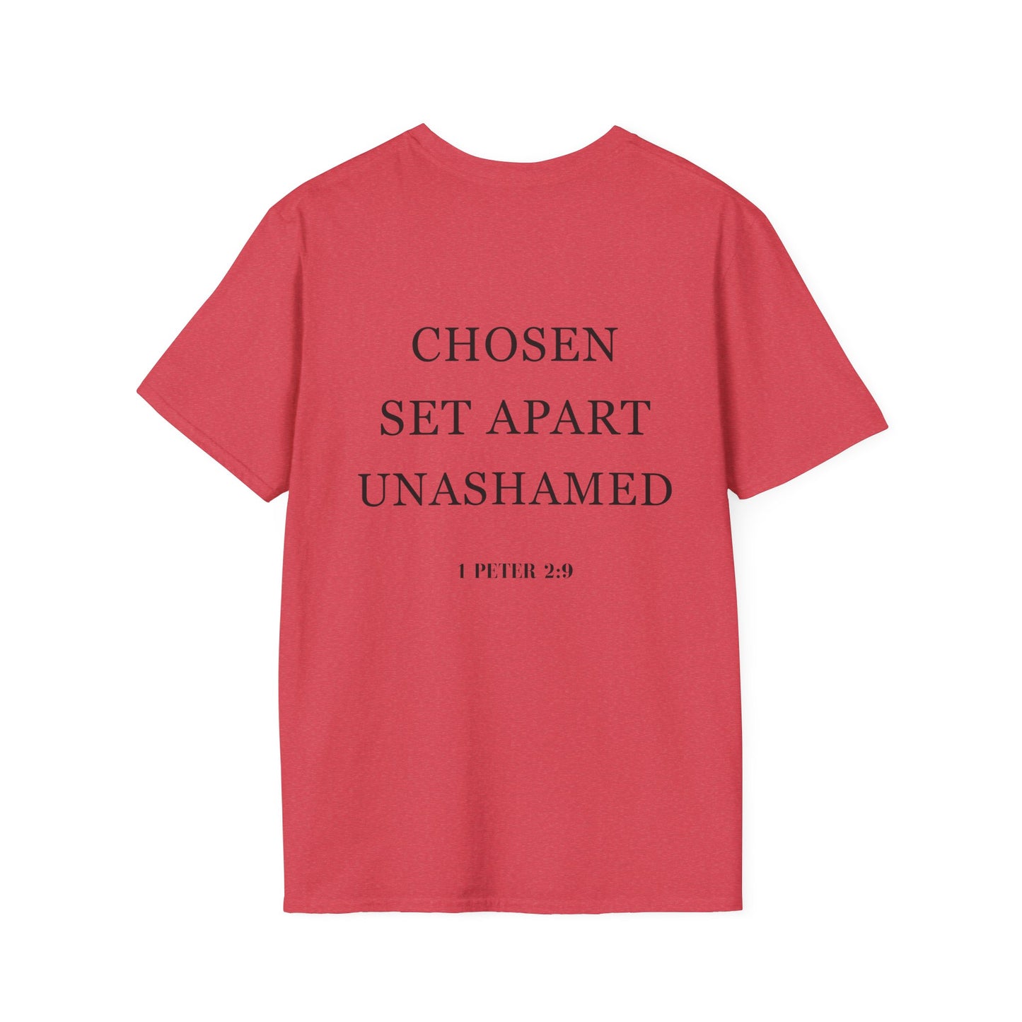Chosen Set Apart Unashamed Unisex T-shirt
