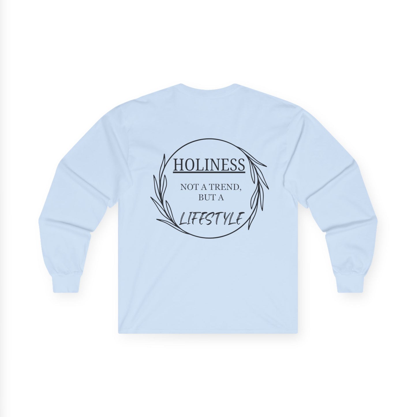 Holiness Trend Unisex Long sleeve