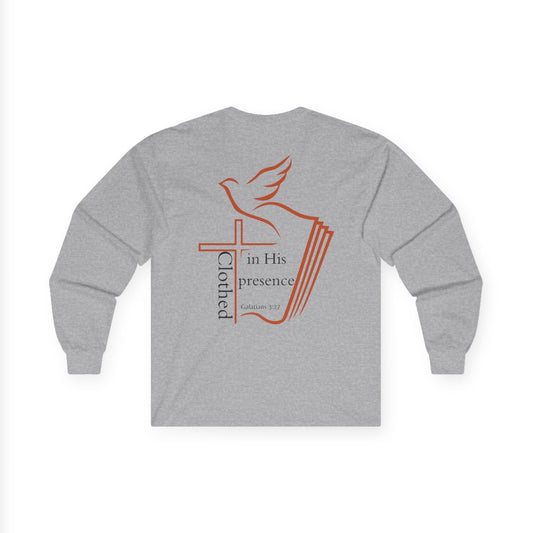 Clothed in His Presence Unisex Long sleeve