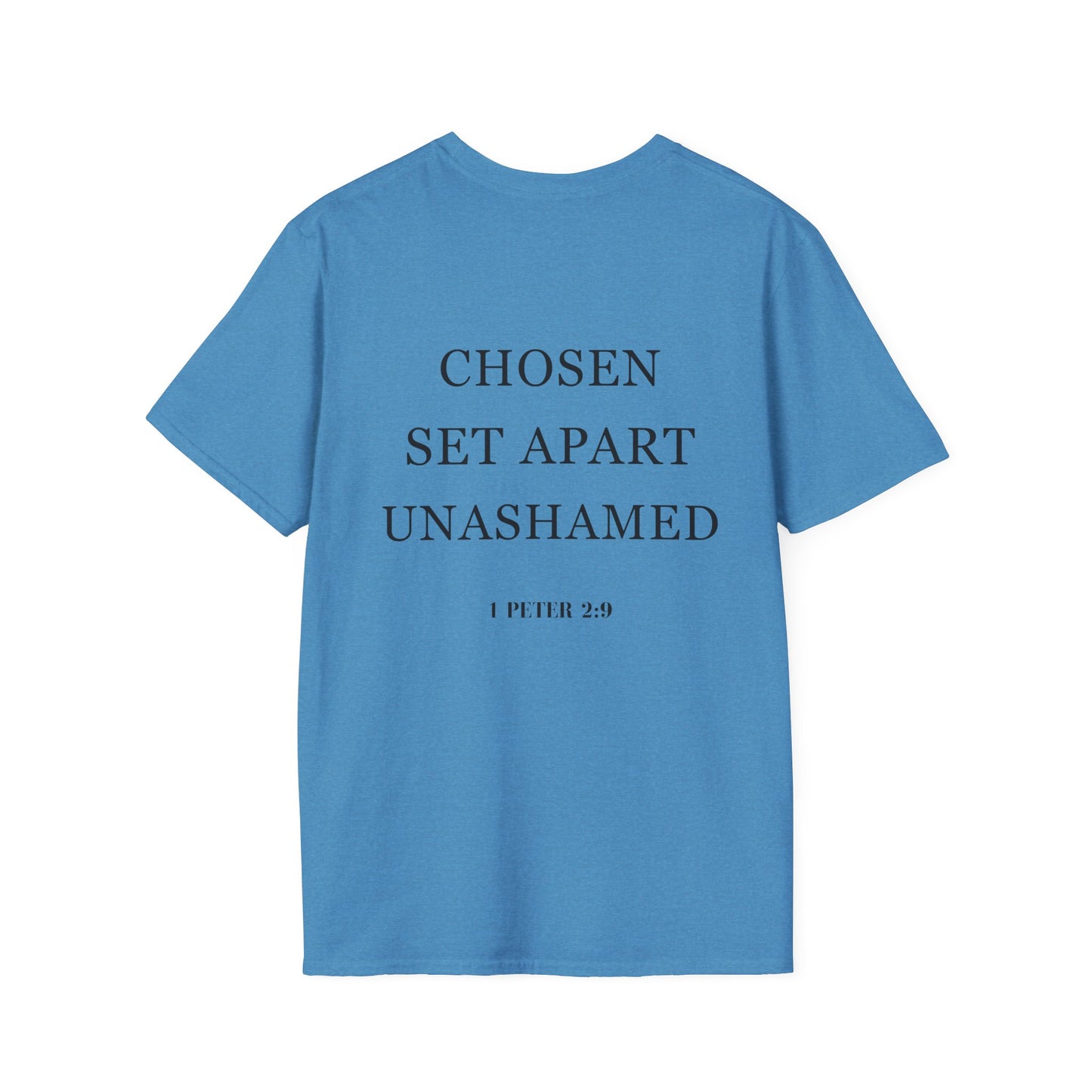 Chosen Set Apart Unashamed Unisex T-shirt