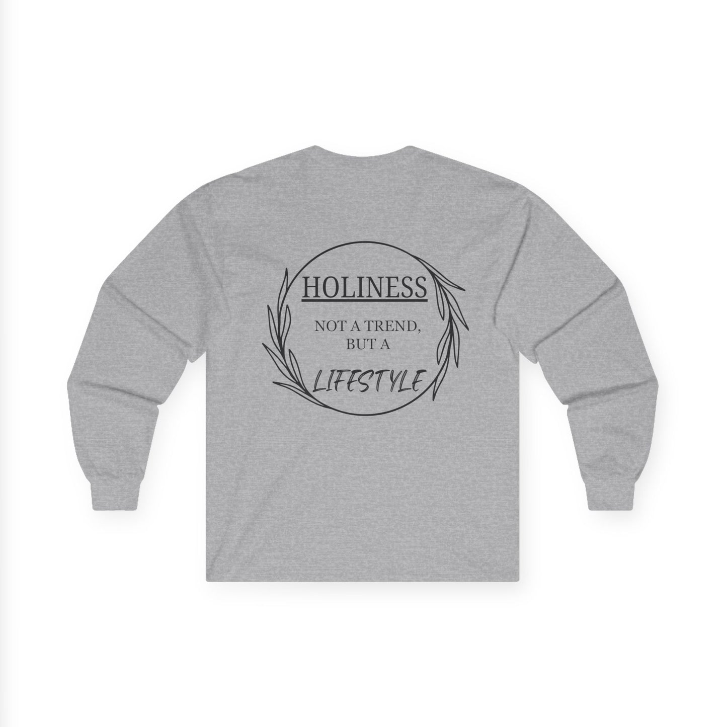 Holiness Trend Unisex Long sleeve