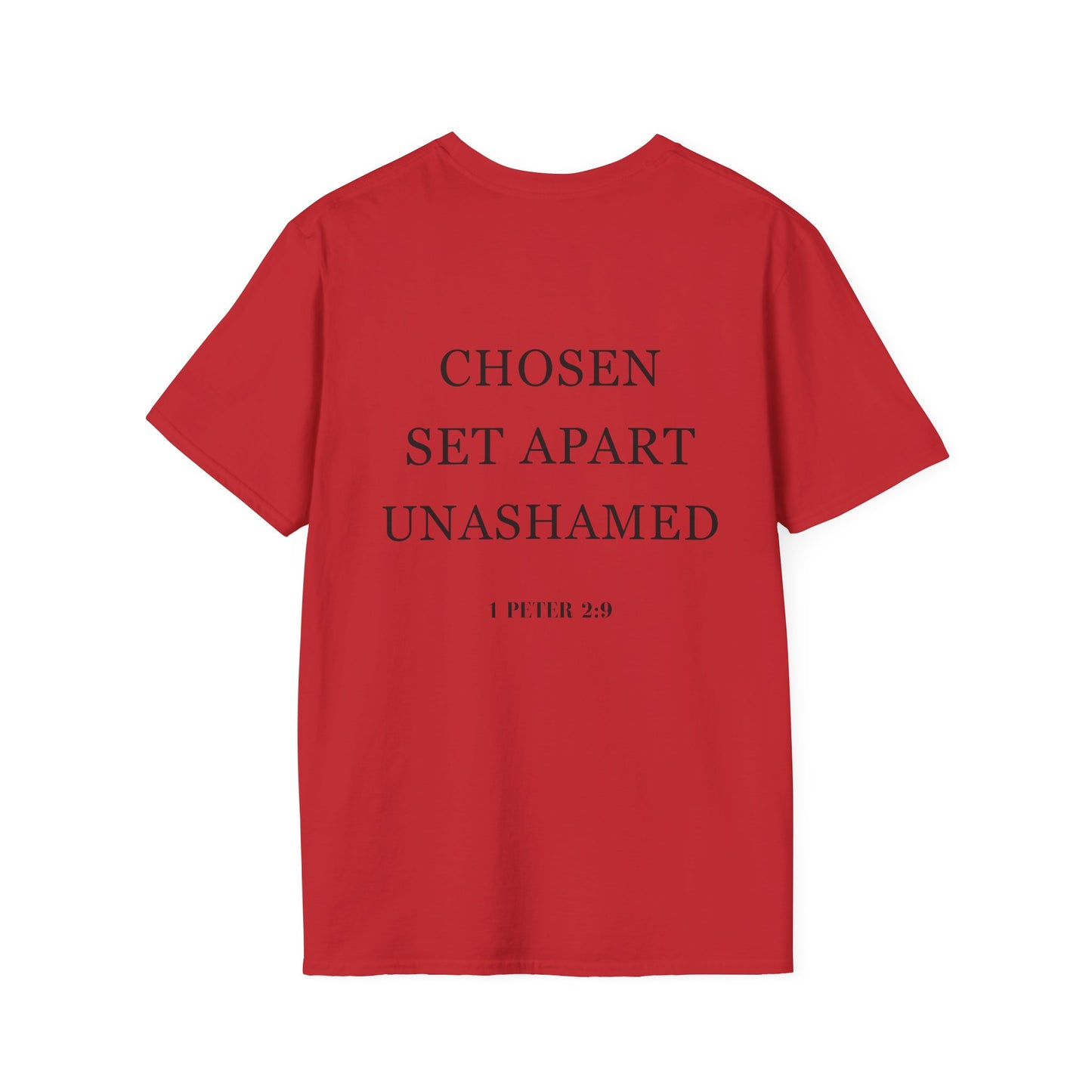 Chosen Set Apart Unashamed Unisex T-shirt
