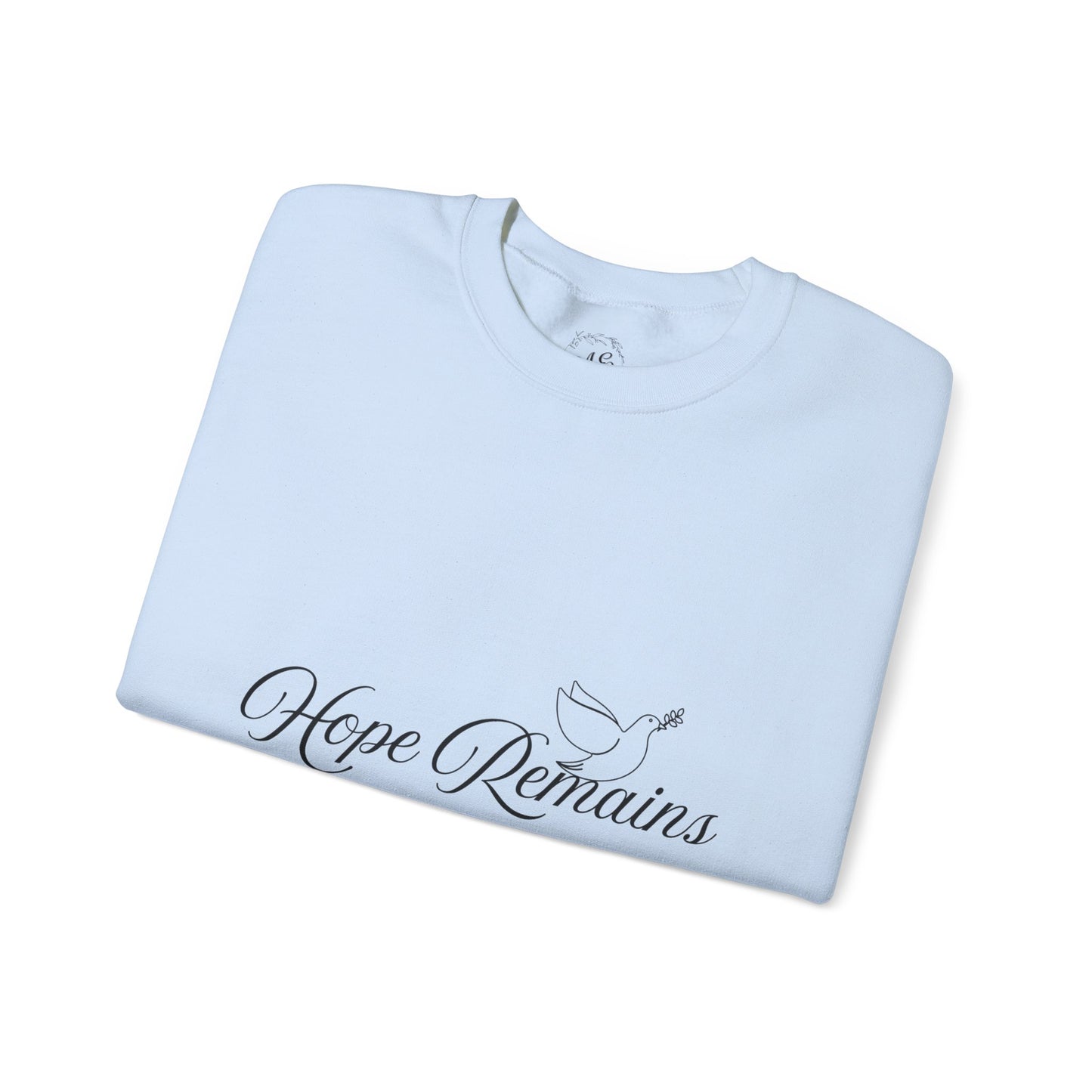 Hope Remains Crewneck Sweatshirt