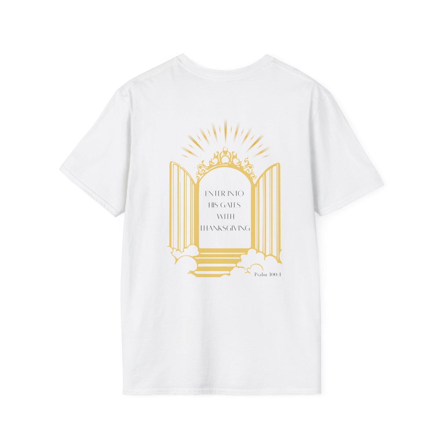 Enter Into His Gates Unisex T-shirt