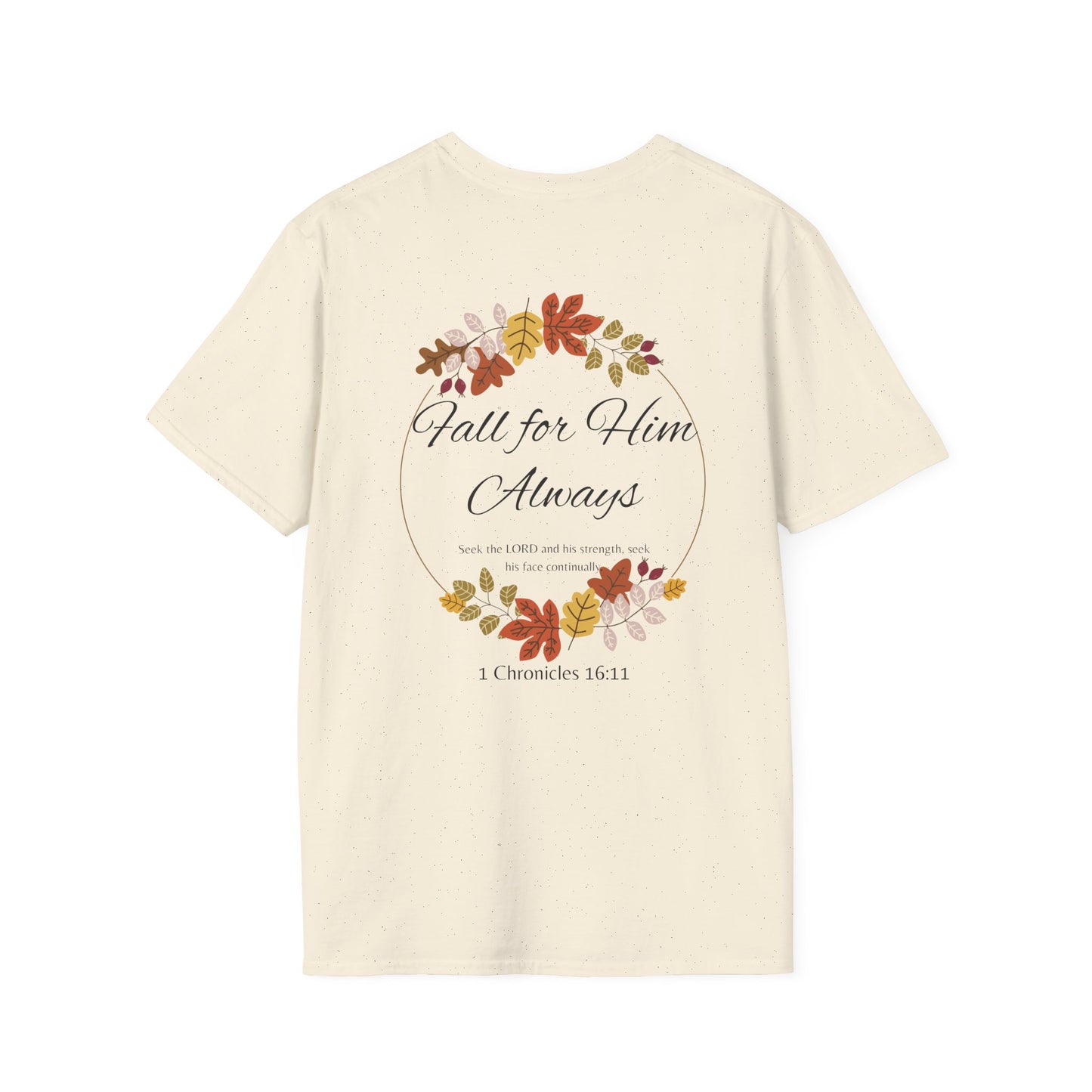 Fall for Him Always Unisex T-shirt