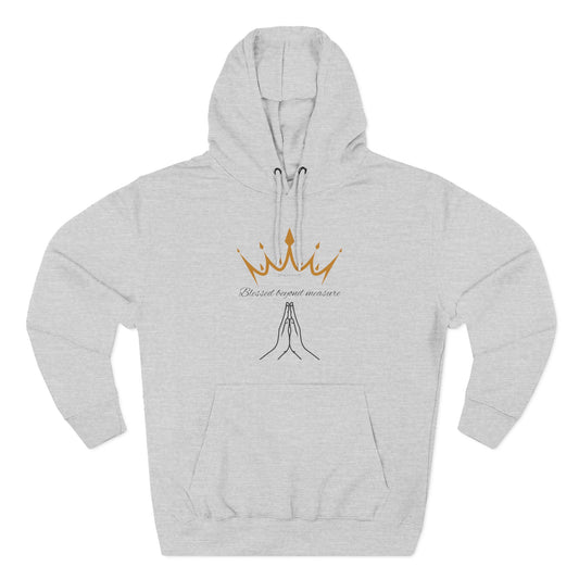 Blessed Beyond Measure Hoodie