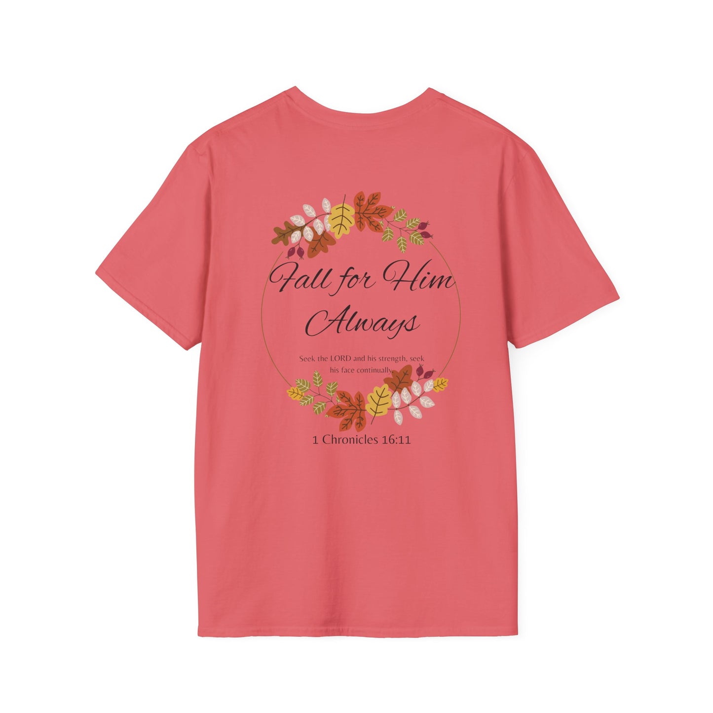 Fall for Him Always Unisex T-shirt