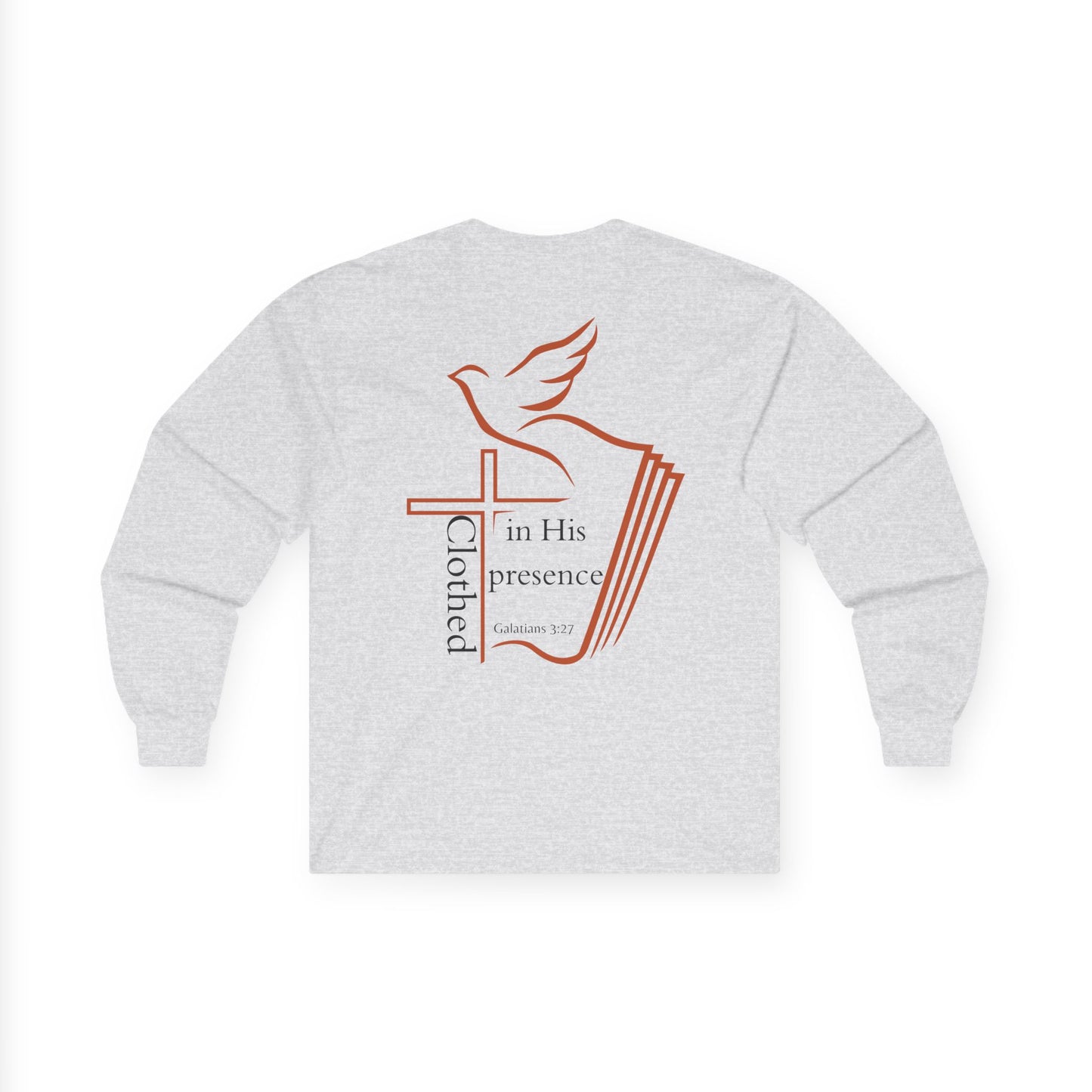 Clothed in His Presence Unisex Long sleeve