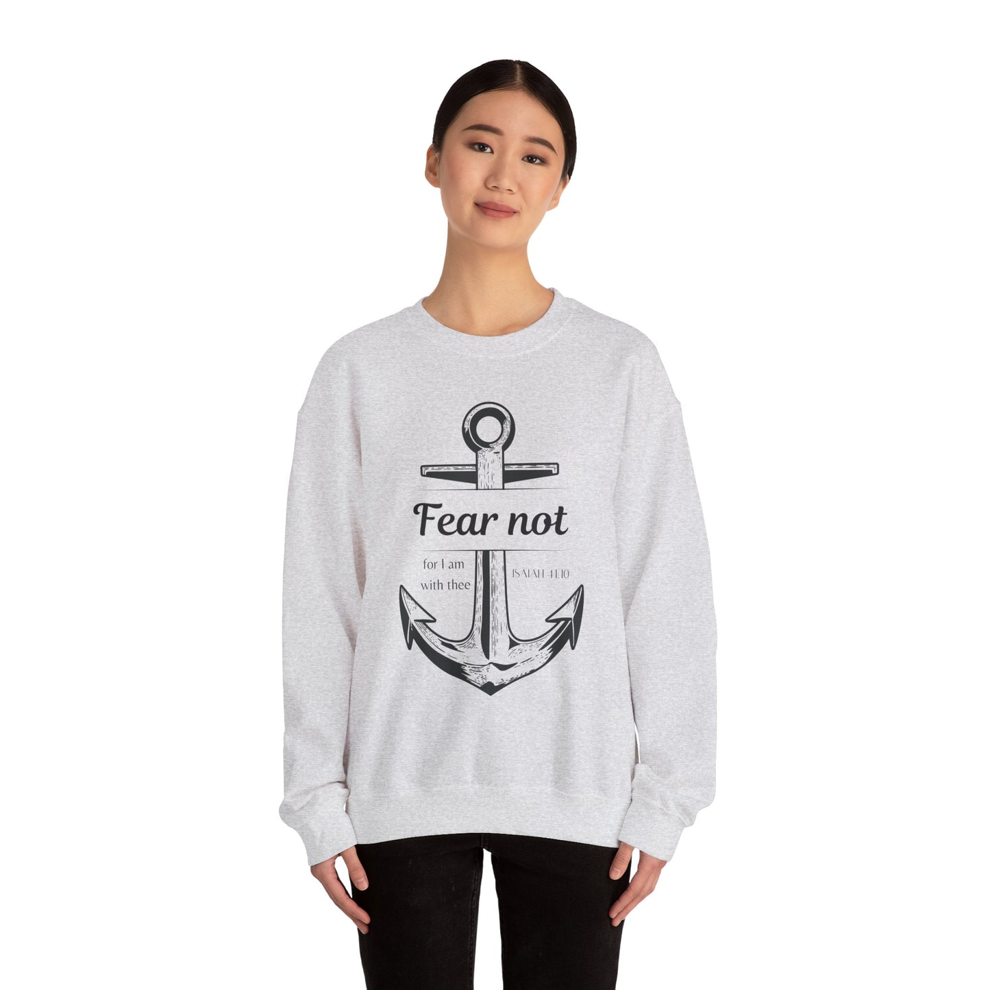 Fear Not Crewneck Sweatshirt