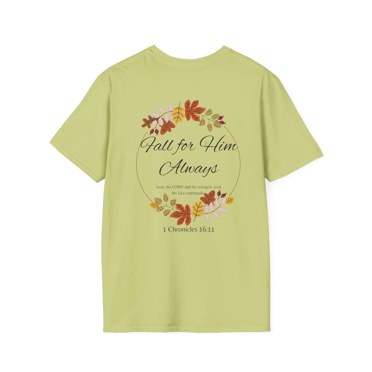 Fall for Him Always Unisex T-shirt