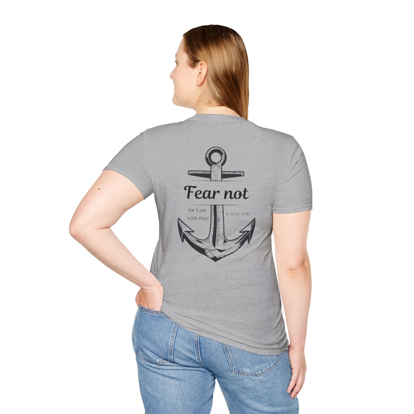 Fear Not Unisex T-shirt