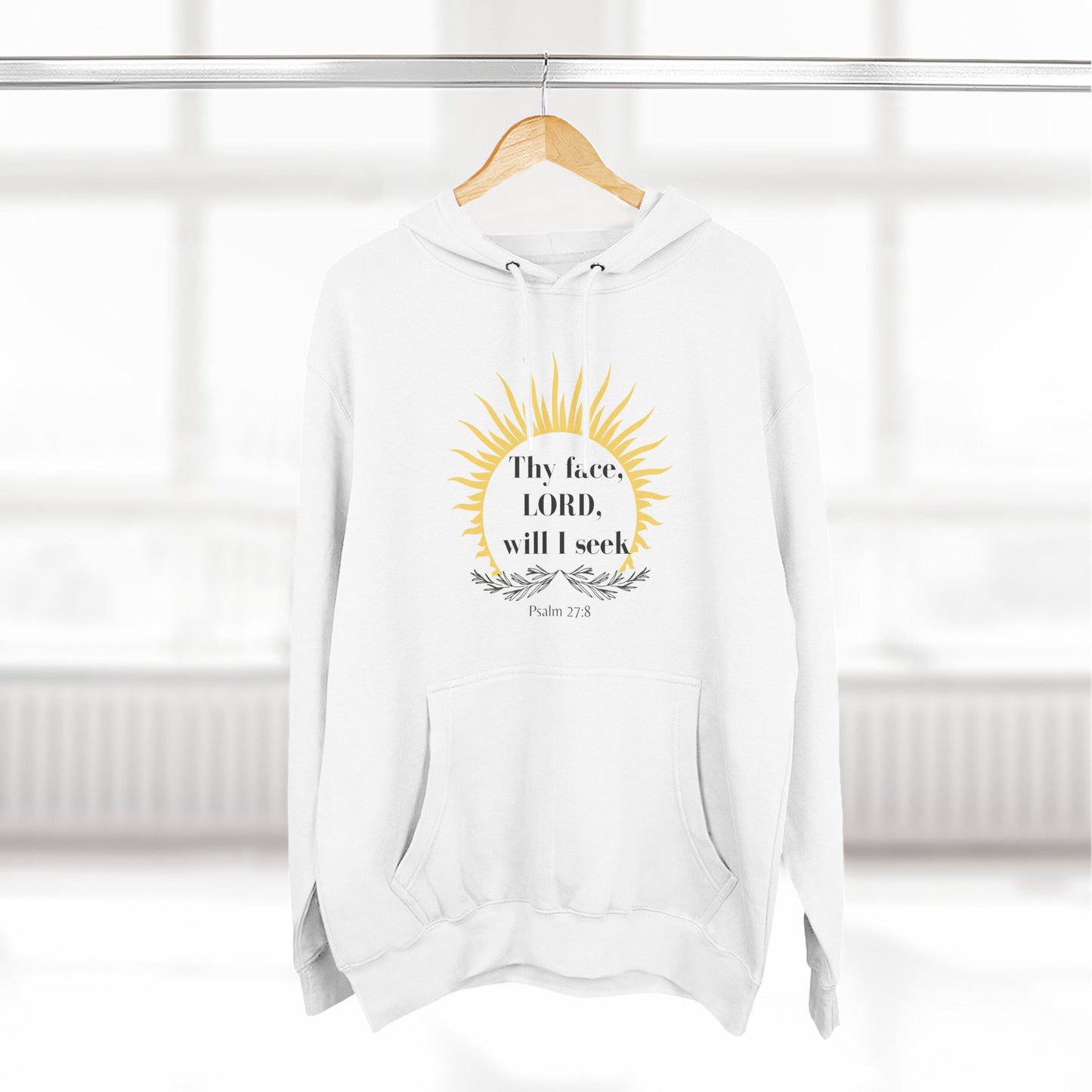 Seek His Face Hoodie