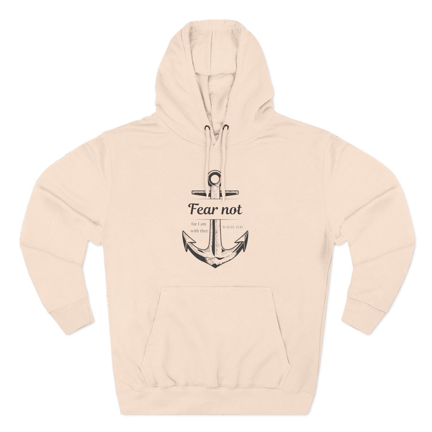 Fear Not Hoodie