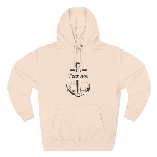 Fear Not Hoodie
