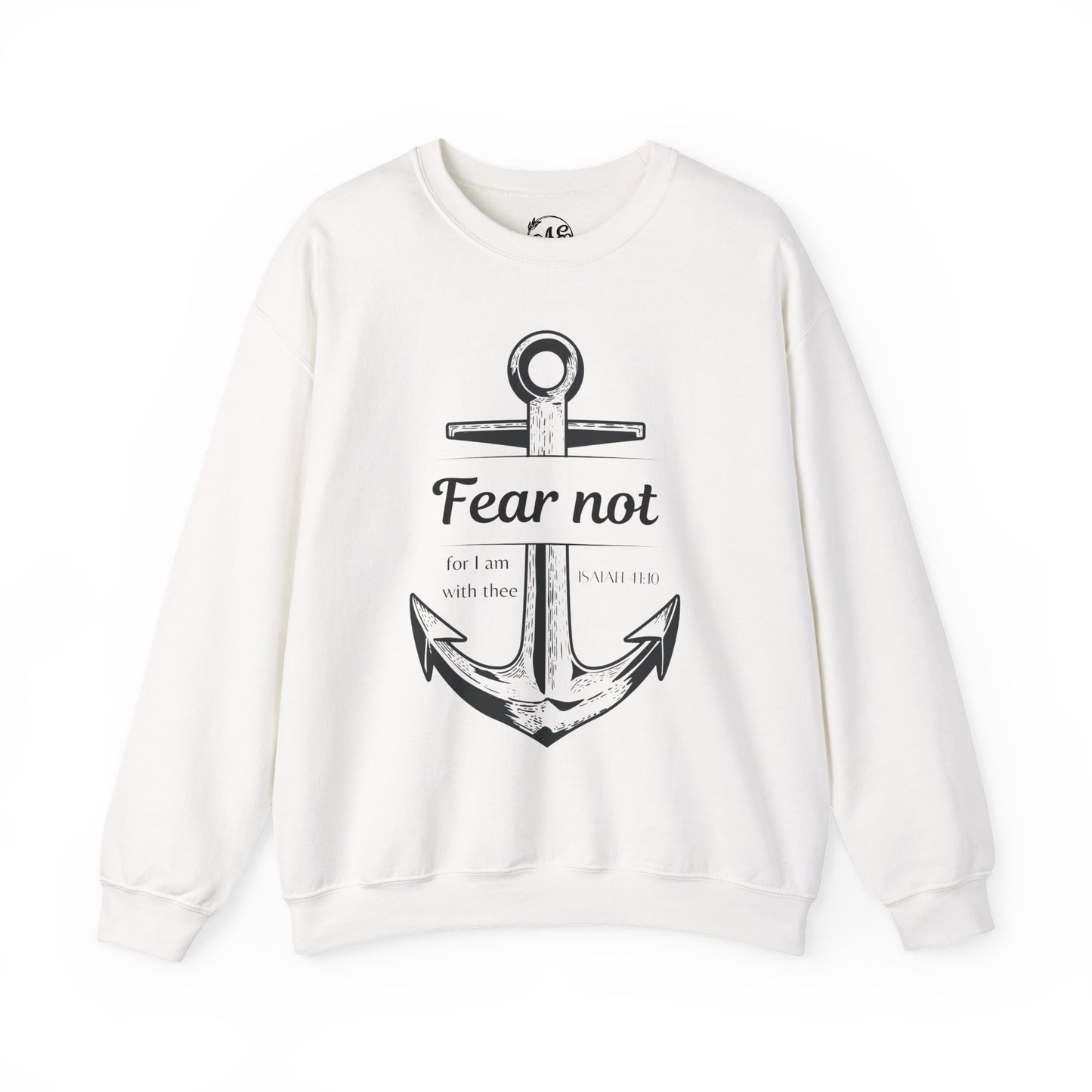 Fear Not Crewneck Sweatshirt