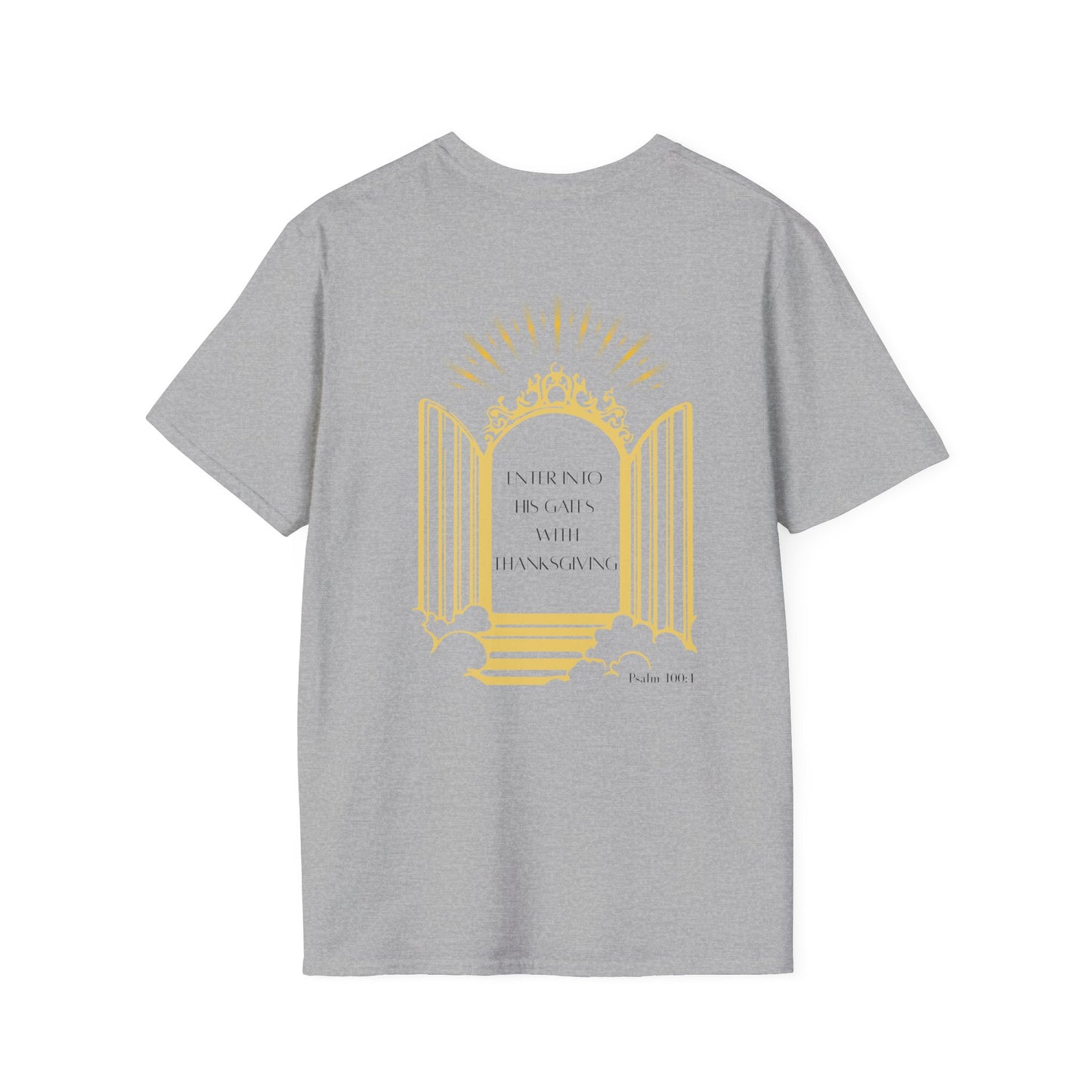 Enter Into His Gates Unisex T-shirt