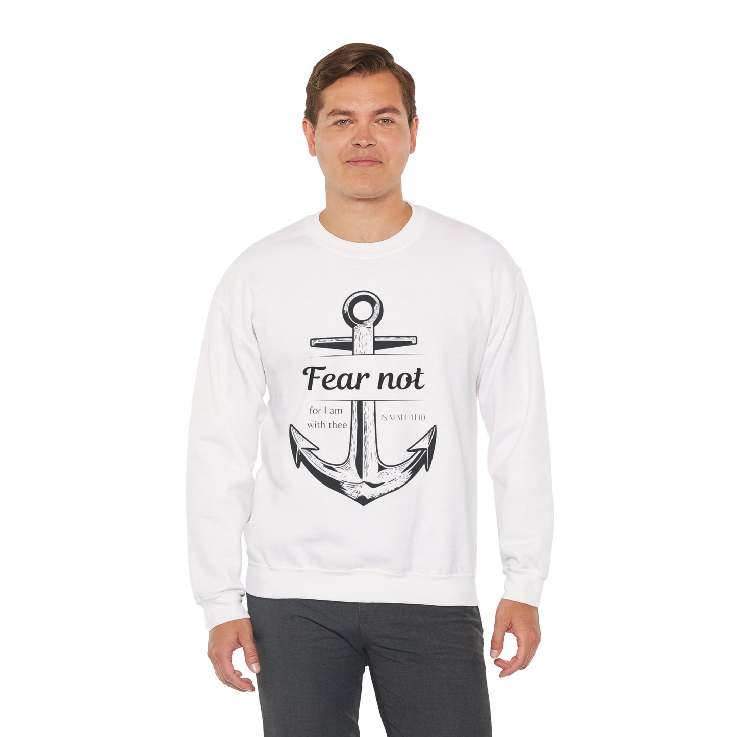 Fear Not Crewneck Sweatshirt