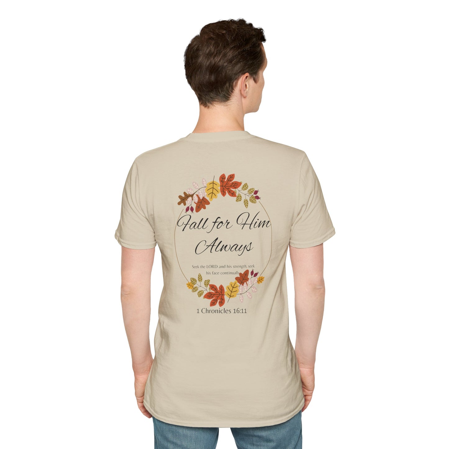 Fall for Him Always Unisex T-shirt