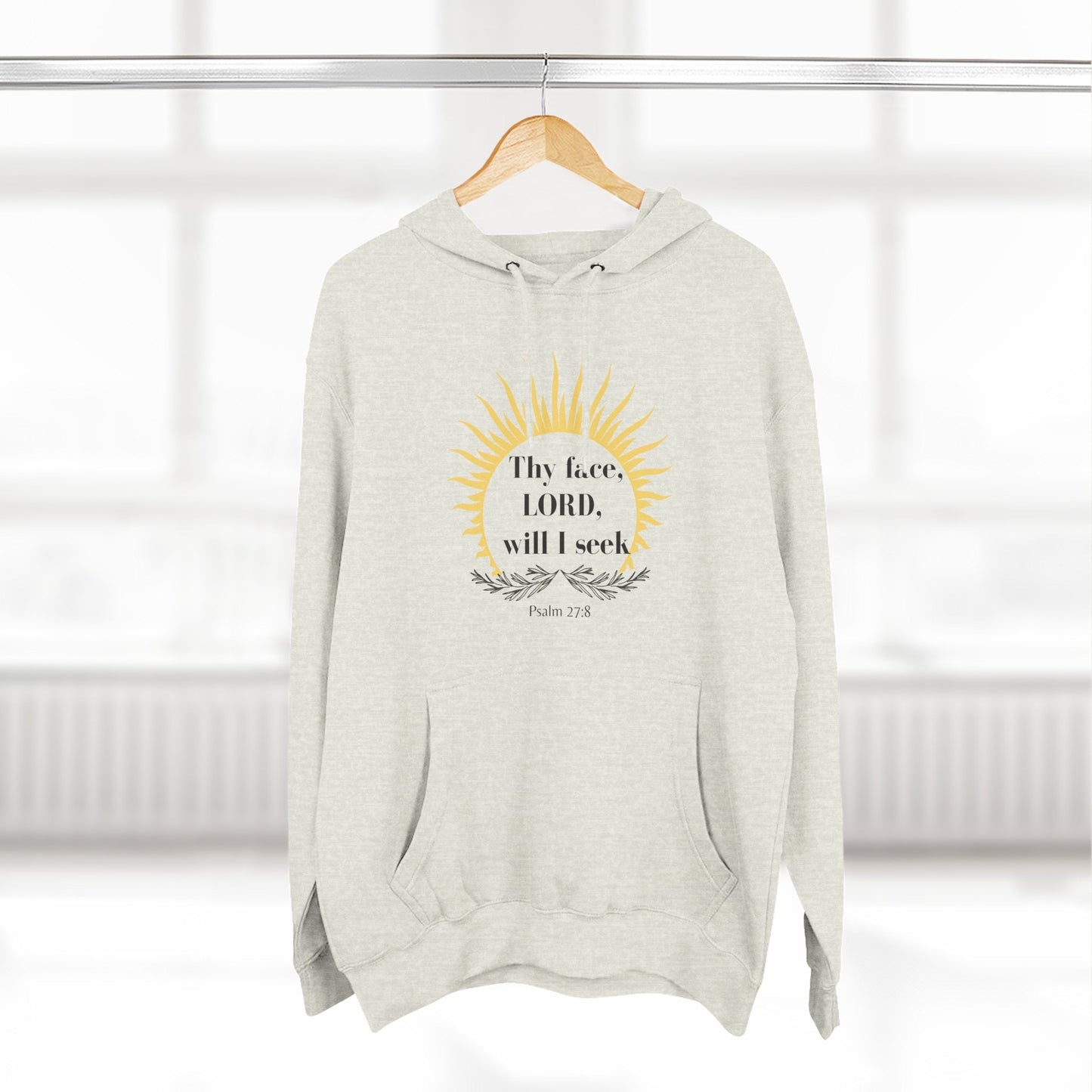 Seek His Face Hoodie