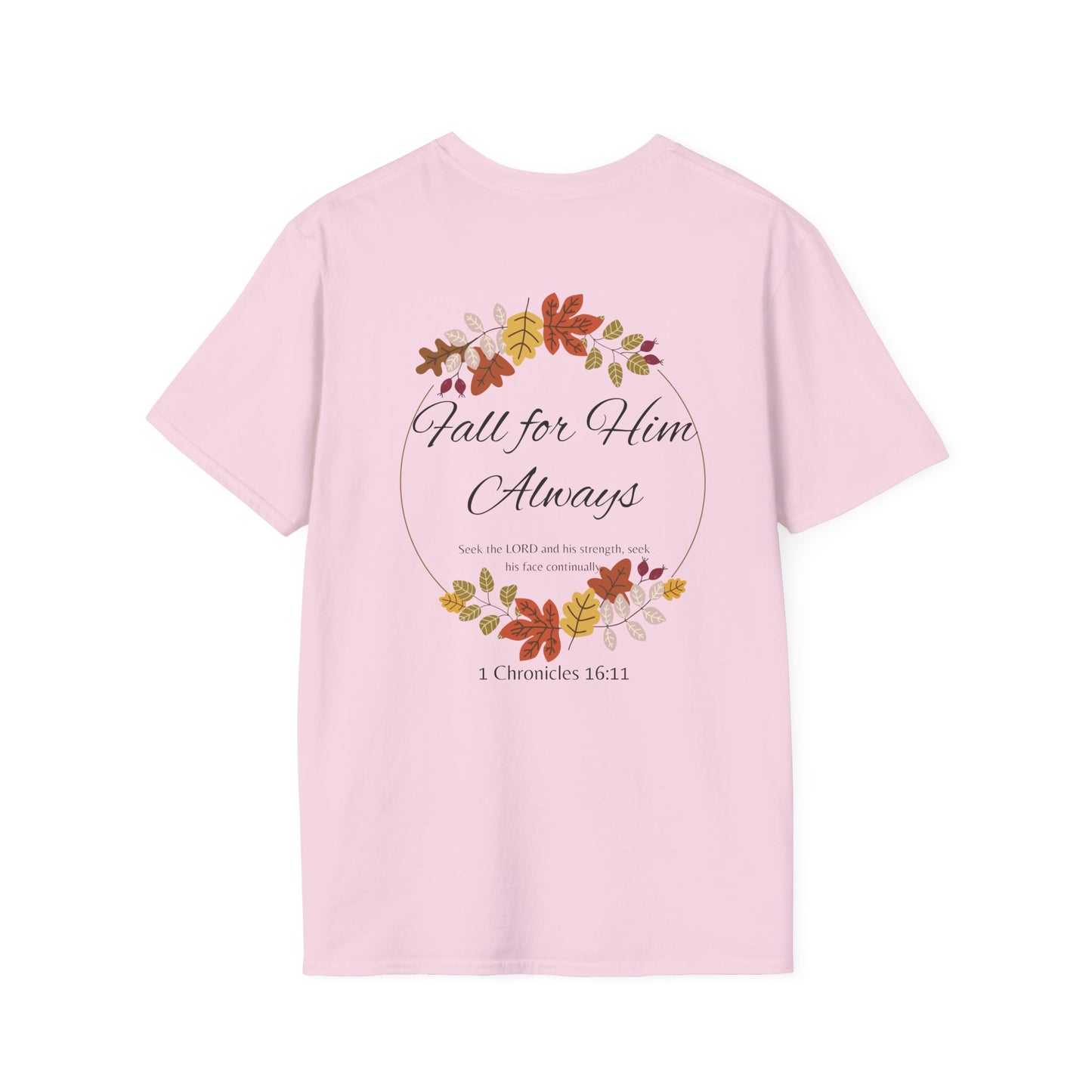 Fall for Him Always Unisex T-shirt