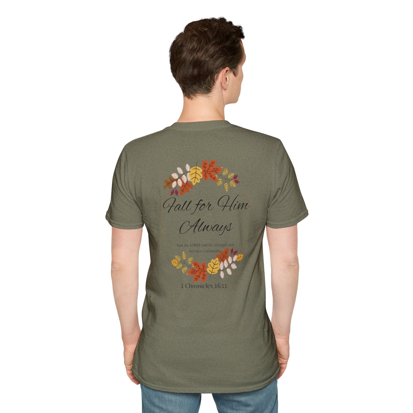 Fall for Him Always Unisex T-shirt