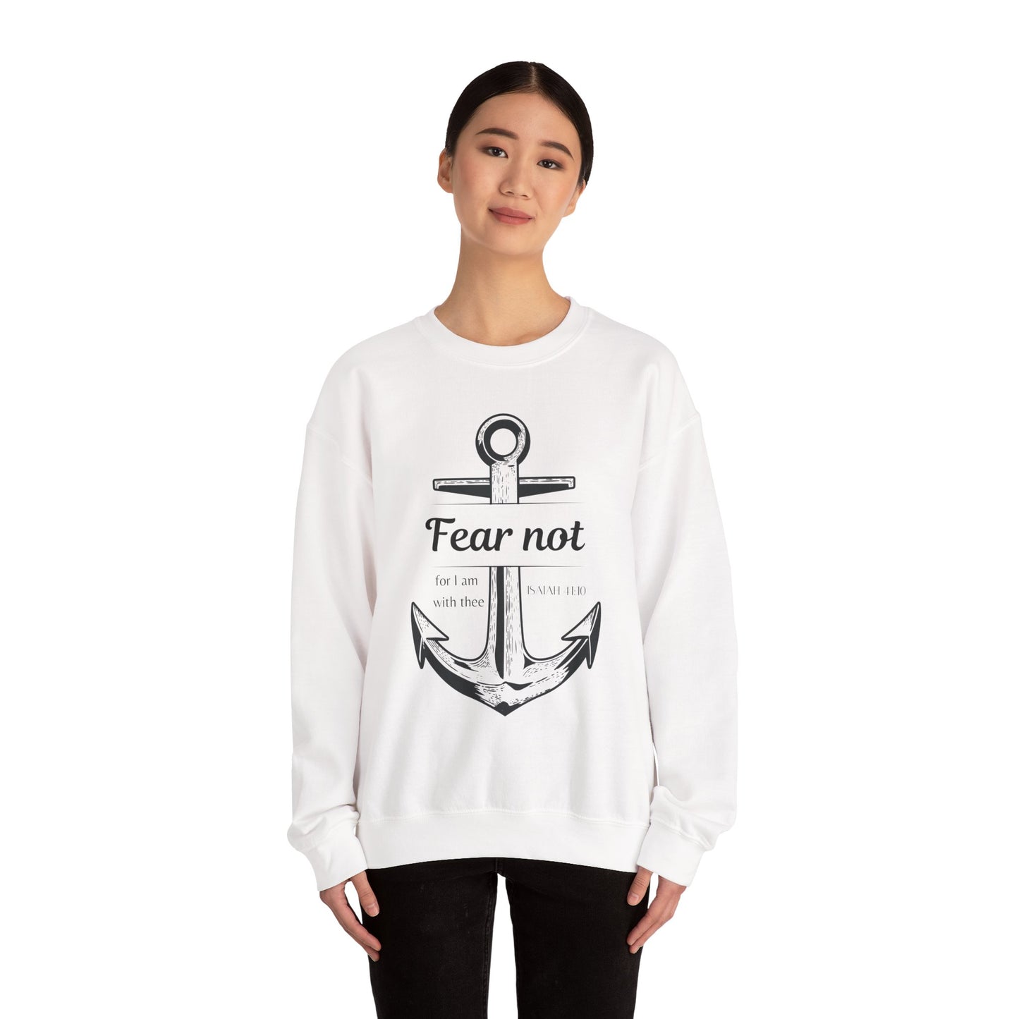 Fear Not Crewneck Sweatshirt