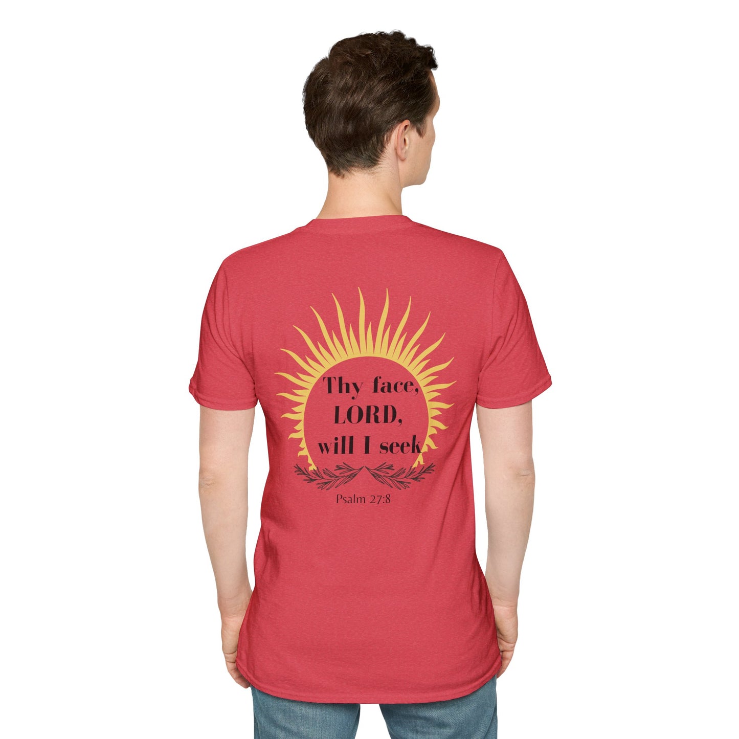 Seek His Face Unisex T-shirt