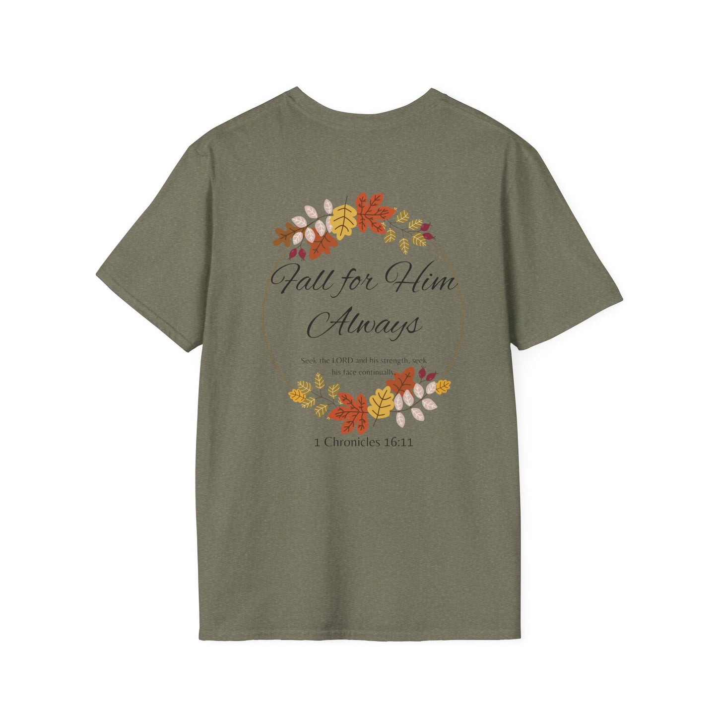 Fall for Him Always Unisex T-shirt