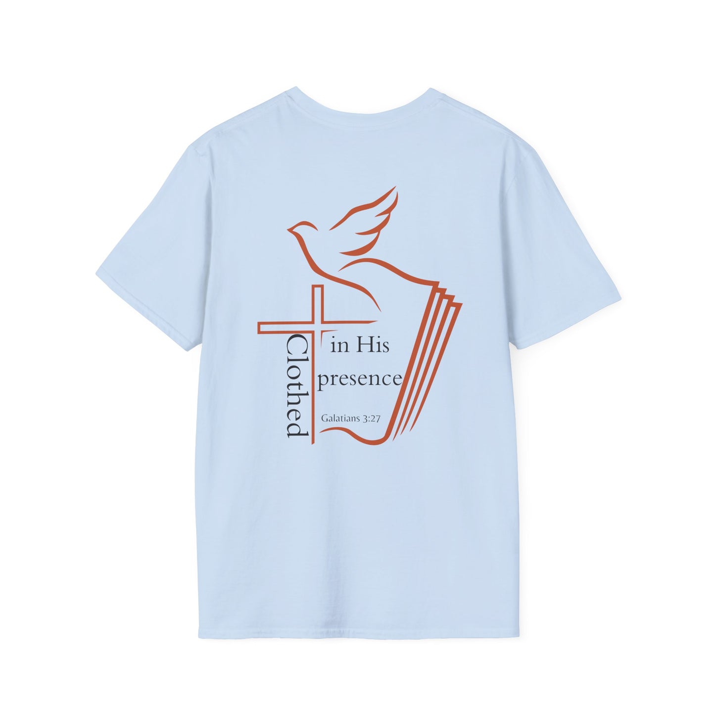 Clothed in His Presence Unisex T-shirt