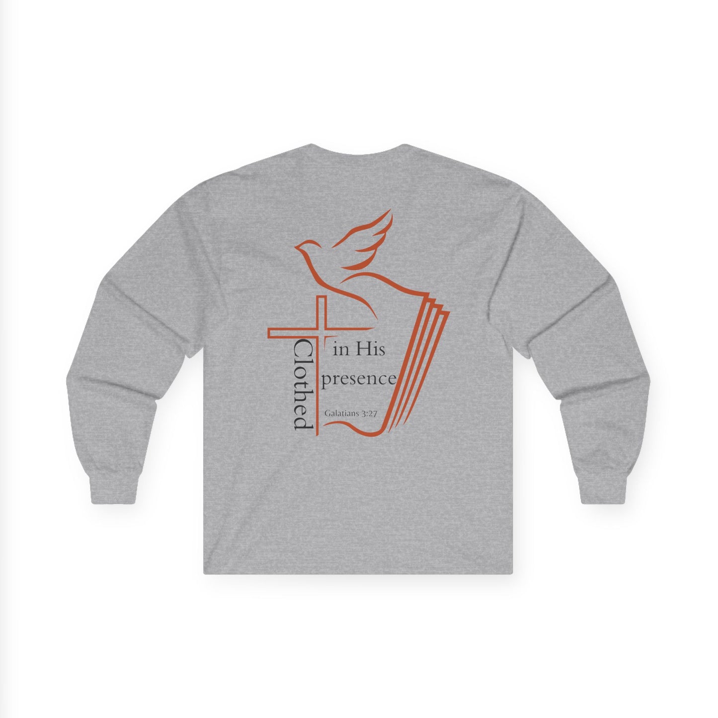 Clothed in His Presence Unisex Long sleeve