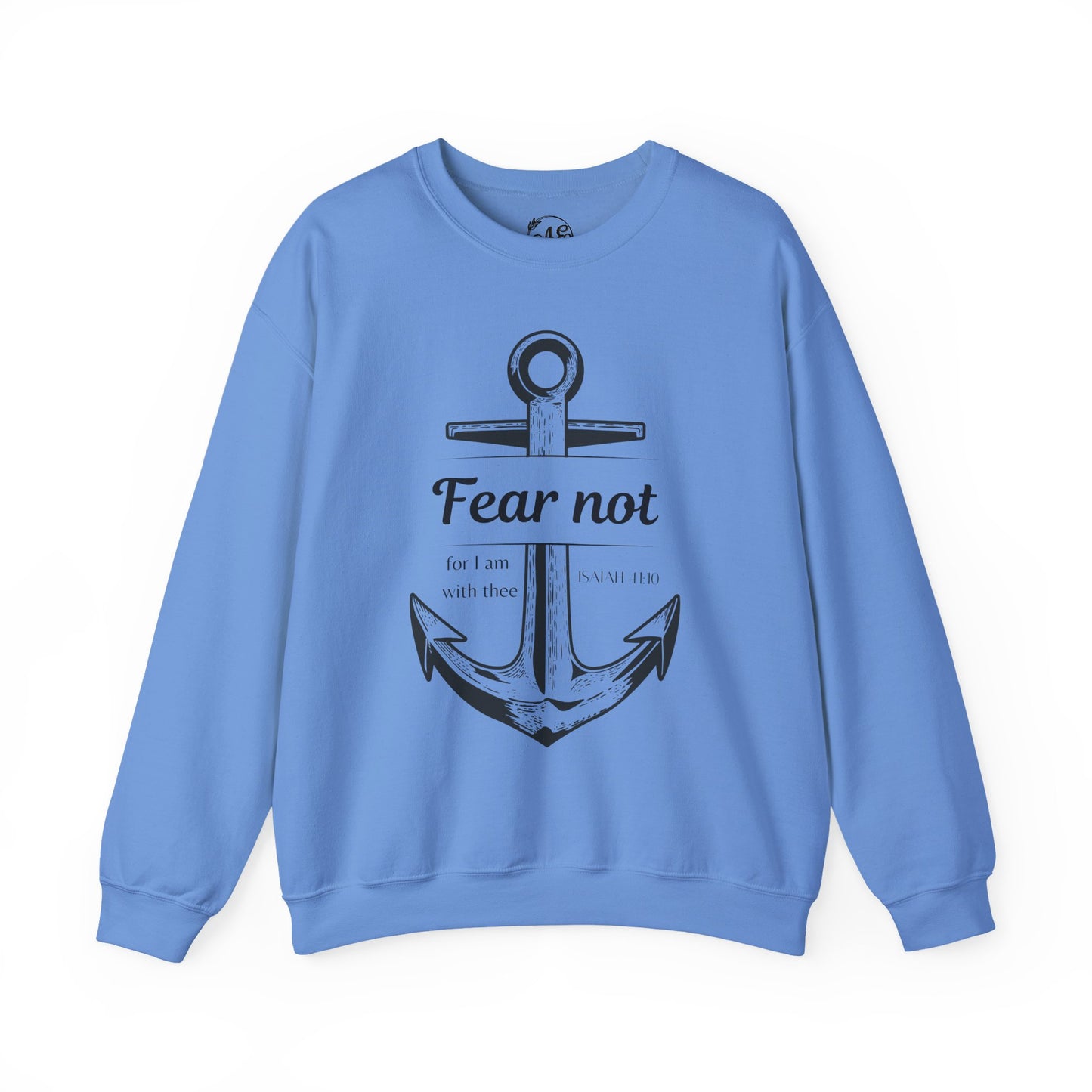 Fear Not Crewneck Sweatshirt