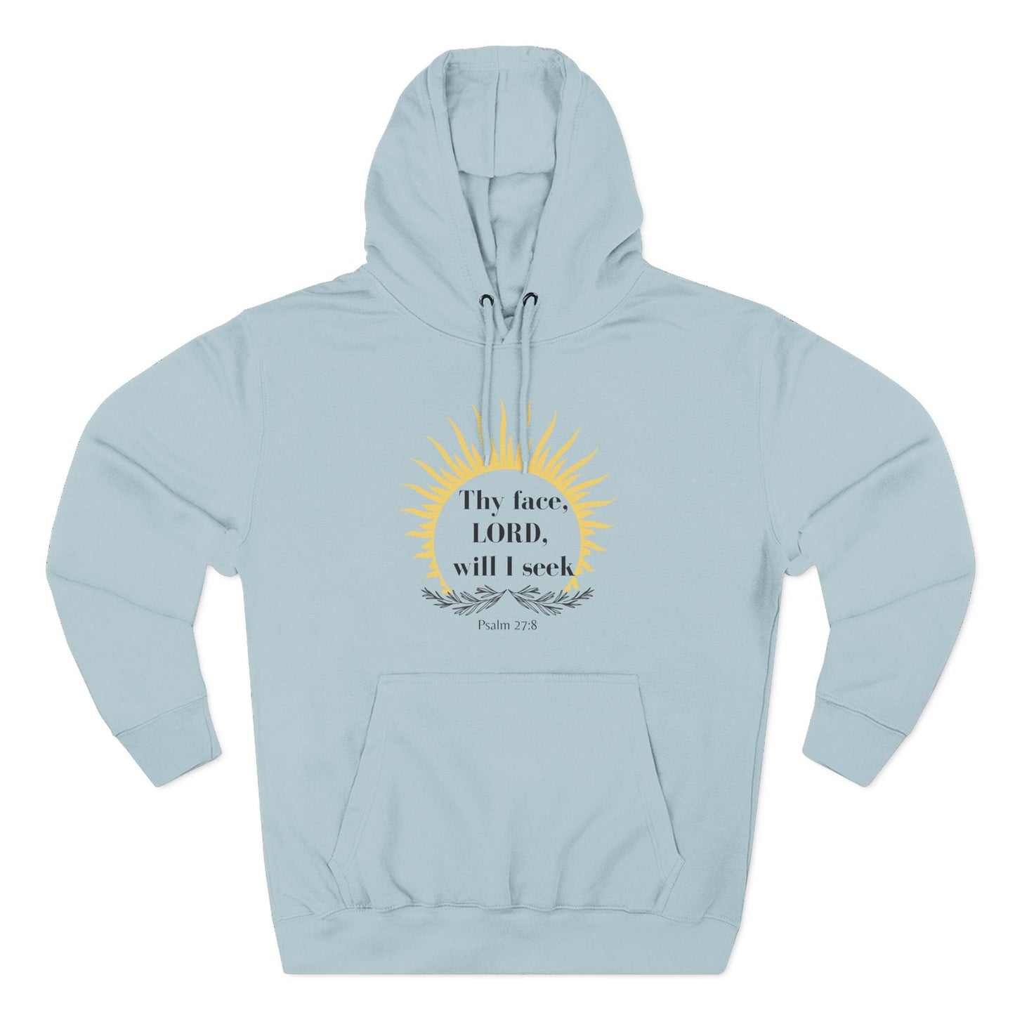 Seek His Face Hoodie
