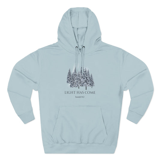 Light Has Come Hoodie