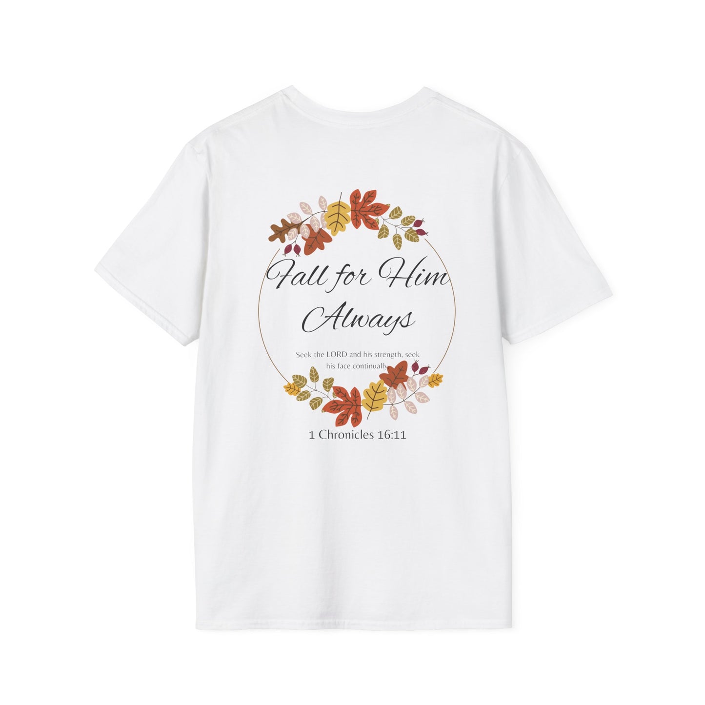 Fall for Him Always Unisex T-shirt