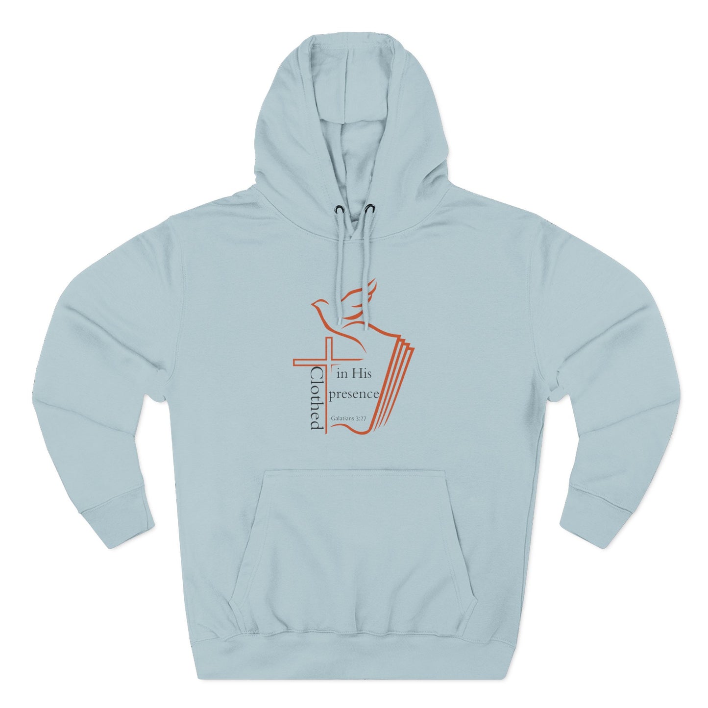 Clothed In His Presence Hoodie