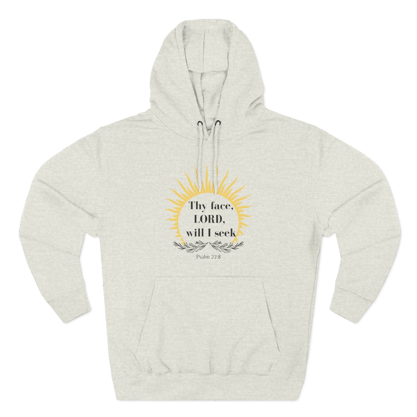 Seek His Face Hoodie