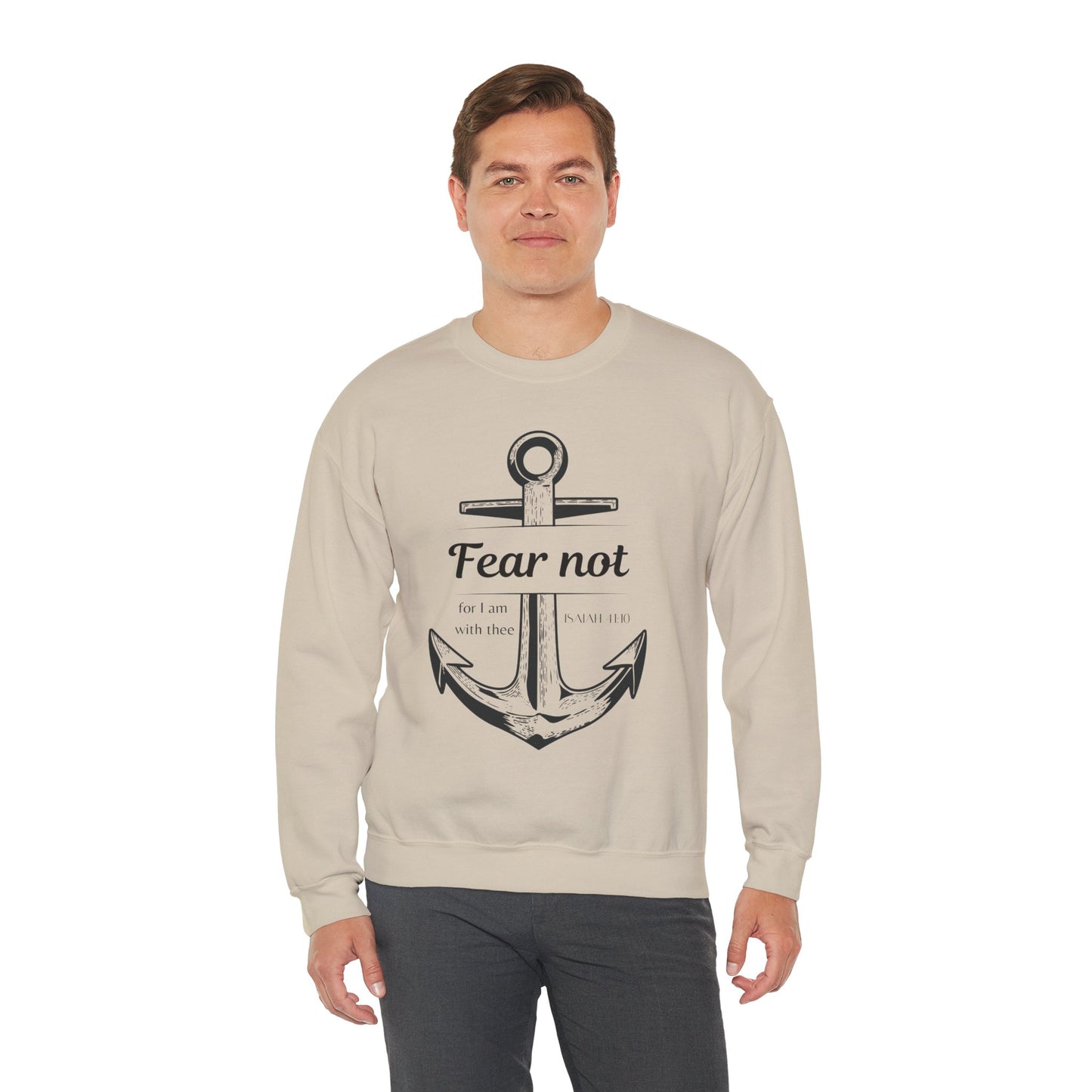 Fear Not Crewneck Sweatshirt