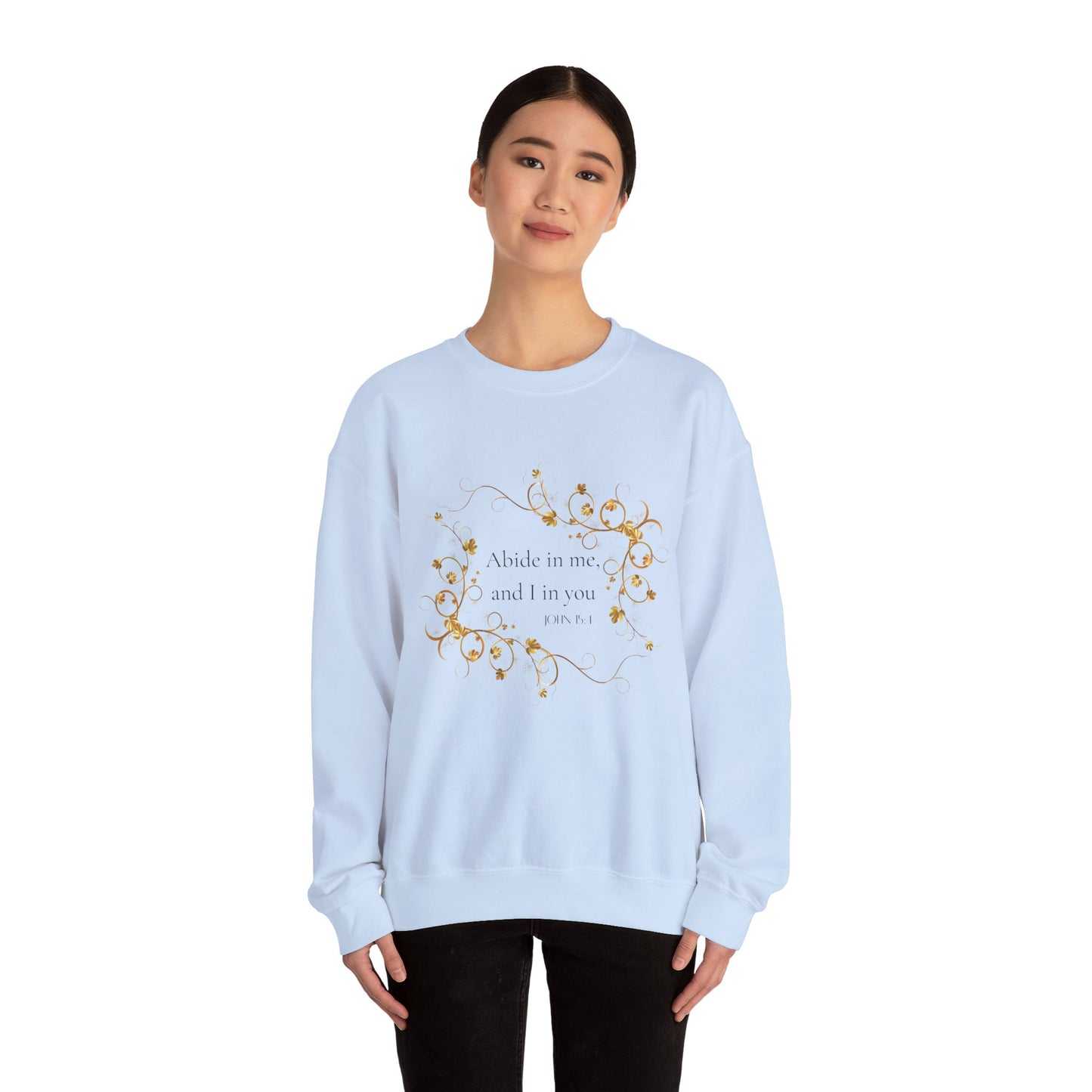 Abide In Him Crewneck Sweatshirt