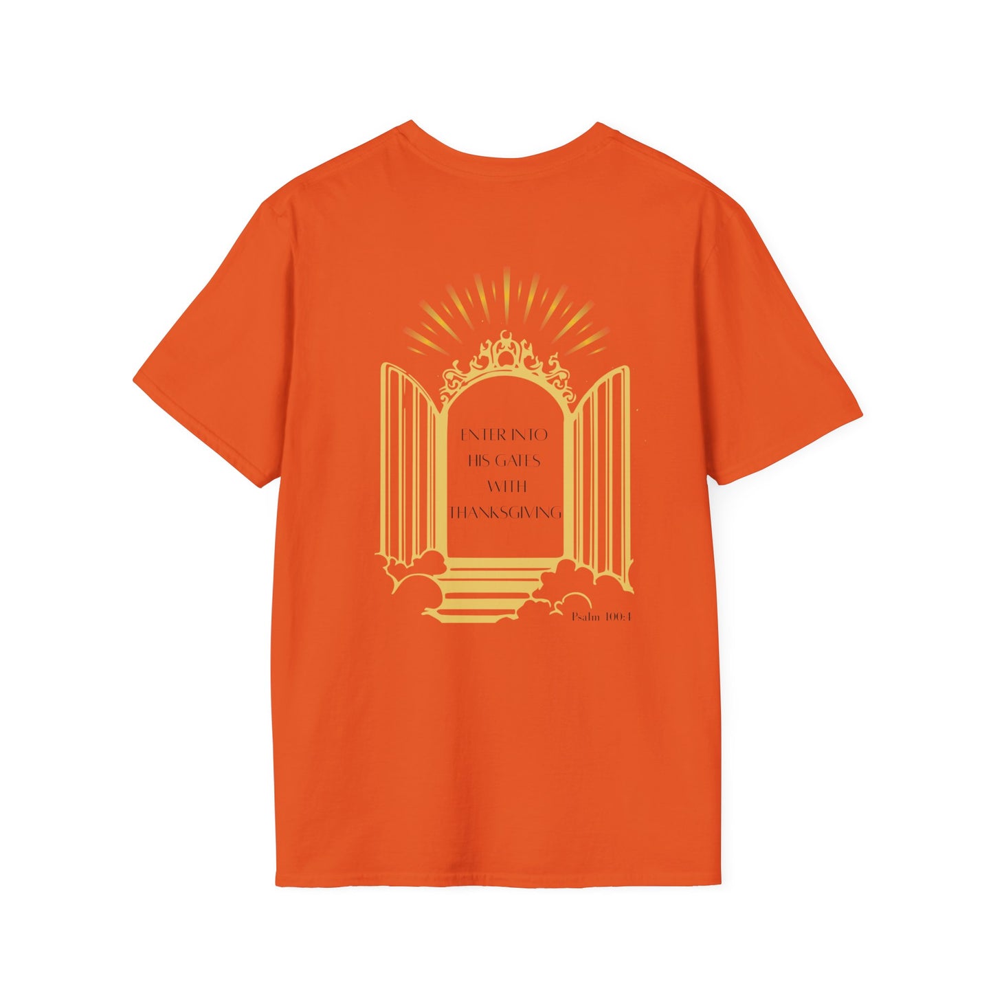 Enter Into His Gates Unisex T-shirt