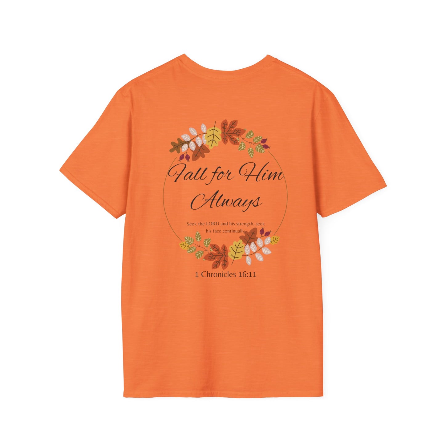 Fall for Him Always Unisex T-shirt