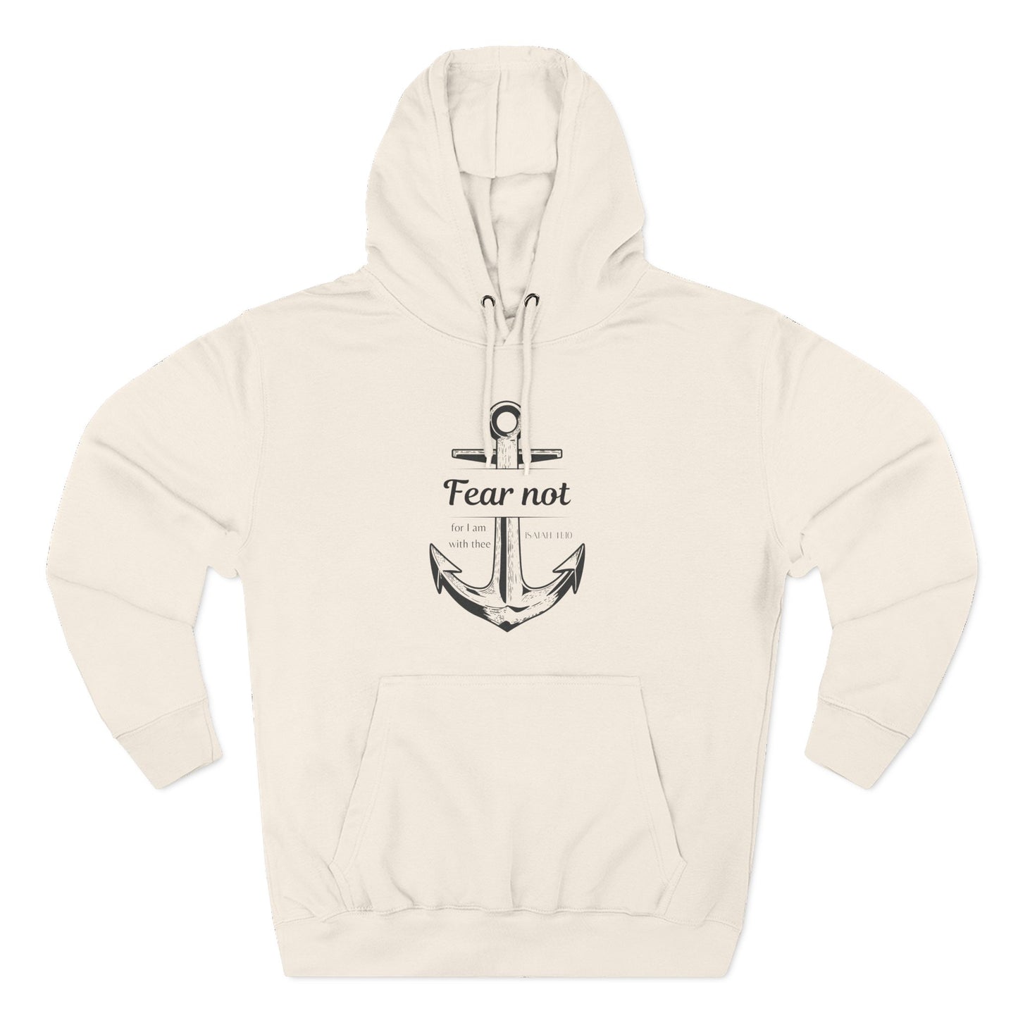 Fear Not Hoodie