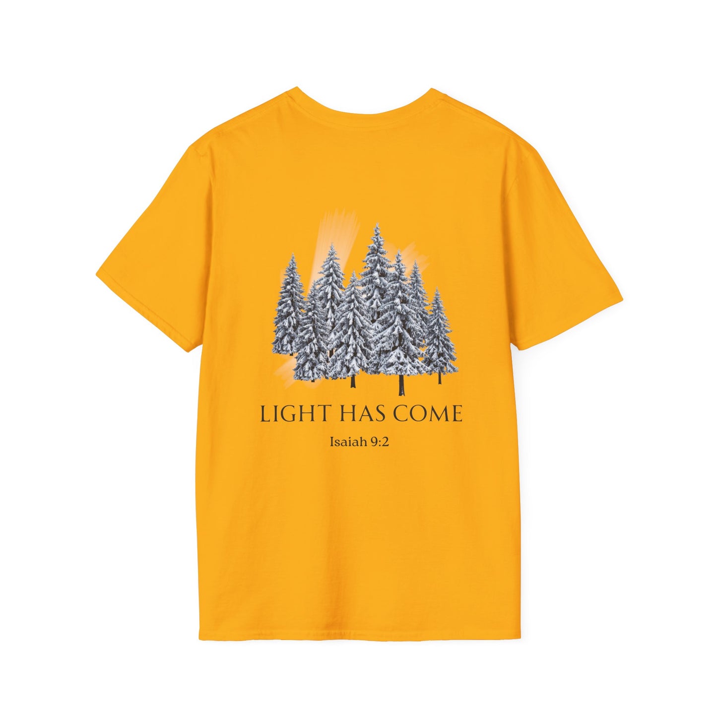 Light Has Come T-shirt
